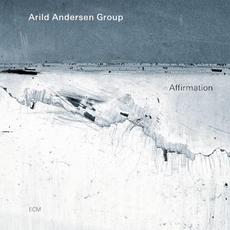 Affirmation mp3 Album by Arild Andersen Group