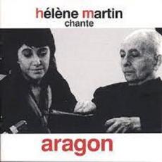Hélène Martin chante Aragon (Re-Issue) mp3 Album by Hélène Martin