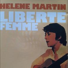 Liberté Femme (Re-Issue) mp3 Album by Hélène Martin