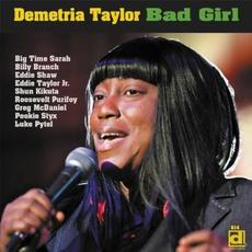 Bad Girl mp3 Album by Demetria Taylor