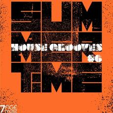 Summertime House Grooves, Vol. 6 mp3 Compilation by Various Artists