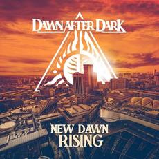New Dawn Rising mp3 Album by Dawn After Dark