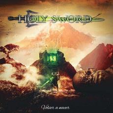 Volver a Nacer mp3 Album by Holy Sword