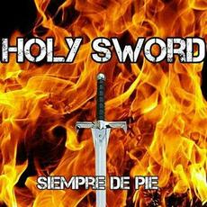 Siempre De Pie mp3 Album by Holy Sword