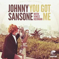 You Got Me mp3 Single by Johnny Sansone