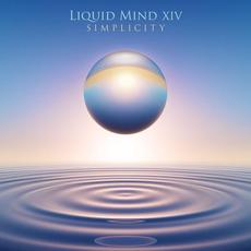 Liquid Mind XIV: Simplicity mp3 Album by Liquid Mind