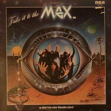 Take It to the Max mp3 Album by Aka the Max Demian Band