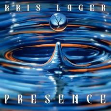 Presence mp3 Album by kris lager
