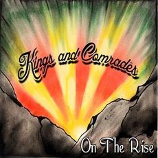 On the Rise mp3 Album by Kings and Comrades