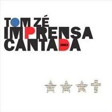 Imprensa Cantada mp3 Album by Tom Zé