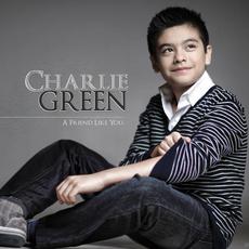 A Friend Like You mp3 Artist Compilation by Charlie Green