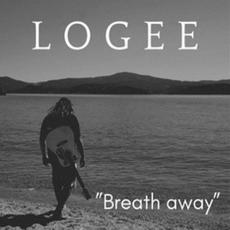 Breath Away mp3 Single by LoGee