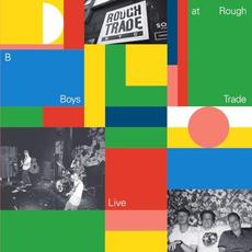 Live at Rough Trade NYC mp3 Live by B Boys