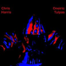 Oneiric Tulpas mp3 Album by Chris Harris