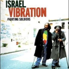 Fighting Soldiers mp3 Album by Israel Vibration