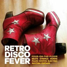 Retro Disco Fever (Four-On-The-Floor Beats, Strings, Horns, Piano, Synths & Electric Rhythm Guitars) mp3 Compilation by Various Artists