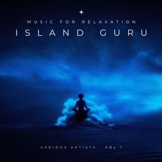 Island Guru (Music for Relaxation), Vol. 1 mp3 Compilation by Various Artists