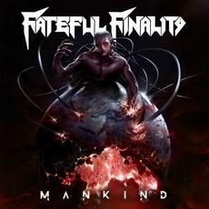 Mankind mp3 Album by Fateful Finality