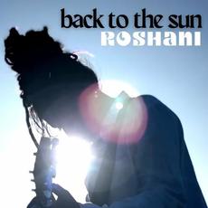 Back To The Sun mp3 Album by Roshani
