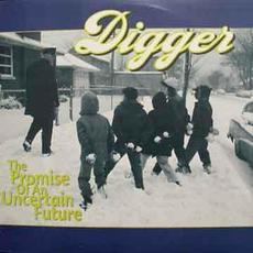The Promise of an Uncertain Future mp3 Album by Digger