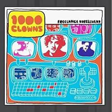 Freelance Bubblehead mp3 Album by 1000 Clowns