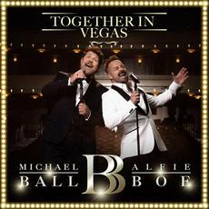 Together in Vegas mp3 Album by Michael Ball & Alfie Boe