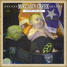 Born Ready mp3 Album by Moccasin Creek