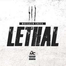 Lethal mp3 Album by Moccasin Creek