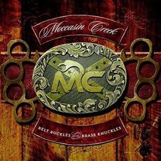 Belt Buckles And Brass Knuckles mp3 Album by Moccasin Creek