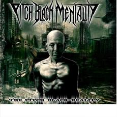 The Pitch Black Reality mp3 Album by Pitch Black Mentality