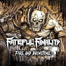 Fire and Brimstone mp3 Single by Fateful Finality