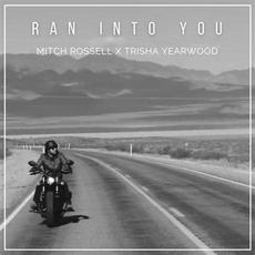 Ran into You mp3 Single by Mitch Rossell
