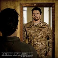 A Soldier's Memoir mp3 Single by Mitch Rossell