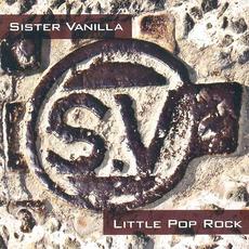 Little Pop Rock mp3 Album by Sister Vanilla