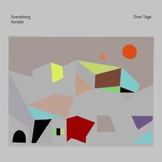 Over Tage mp3 Album by Svaneborg Kardyb
