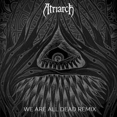 We Are the Dead Remix Project mp3 Remix by Atriarch