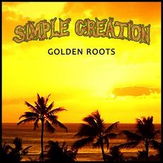 Golden Roots mp3 Album by Simple Creation
