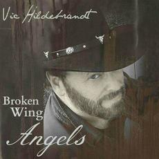 Broken Wing Angels mp3 Album by Vic Hildebrandt