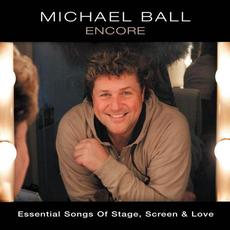 Encore: Essential Songs of Stage, Screen & Love mp3 Artist Compilation by Michael Ball