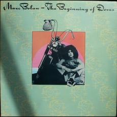 The Beginning of Doves (Re-Issue) mp3 Artist Compilation by Marc Bolan