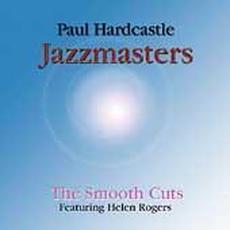 Jazzmasters: The Smooth Cuts mp3 Artist Compilation by Paul Hardcastle