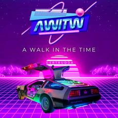 A Walk In The Time mp3 Album by AWITW