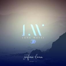 Seafoam Dream, Pt. 1 mp3 Album by Luna Waves