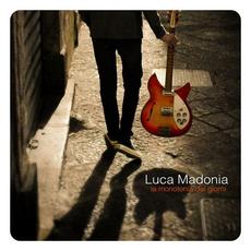 La monotonia dei giorni mp3 Album by Luca Madonia