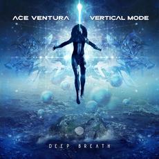 Deep Breath mp3 Single by Ace Ventura