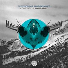 Come wIth Us (MVMB remix) mp3 Single by Ace Ventura