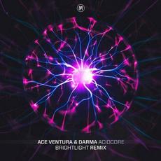 Acidcore (BrightLight remix) mp3 Single by Ace Ventura