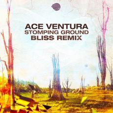 Stomping Ground (Bliss remix) mp3 Single by Ace Ventura