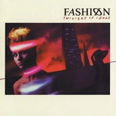 Twilight of Idols (Remastered) mp3 Album by Fashion