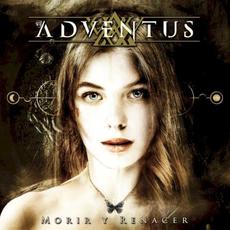 Morir y renacer mp3 Album by Adventus